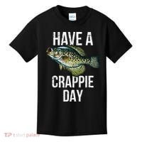 Have A Crappie Day Crappie Fishing Kids T-Shirt thumb 0