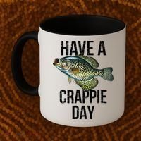 Have A Crappie Day Crappie Fishing Coffee Mug thumb 2