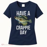 Have A Crappie Day Crappie Fishing Women's T-Shirt thumb 0