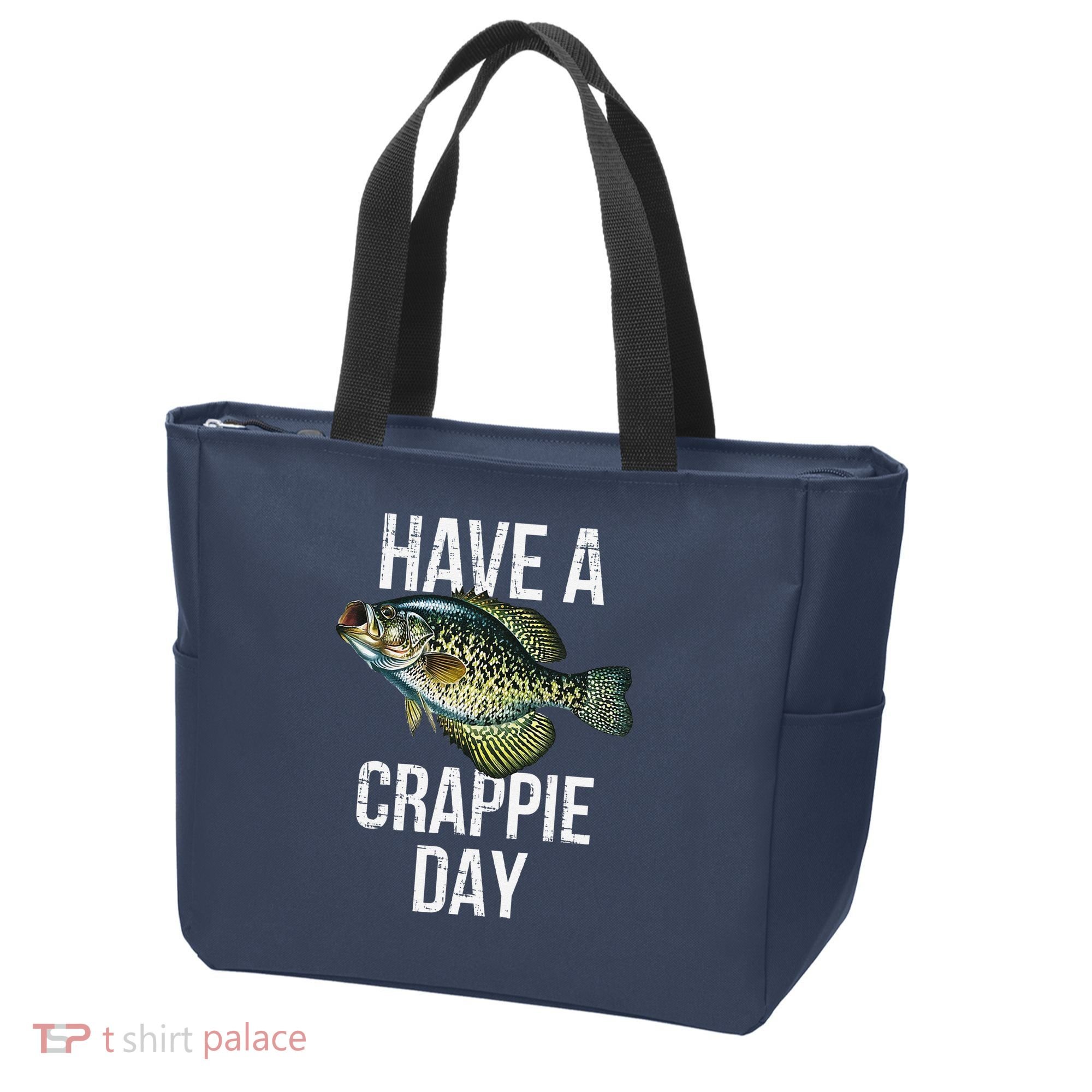 Have A Crappie Day Crappie Fishing Tote Bag