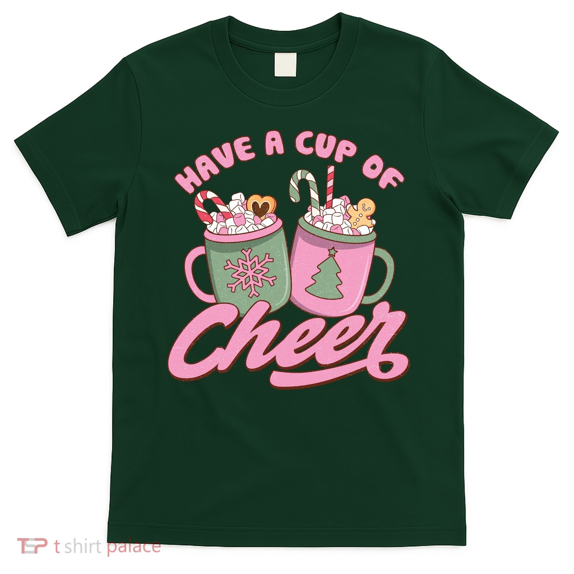 Have A Cup Of Cheer Cute Christmas Holiday T-Shirt