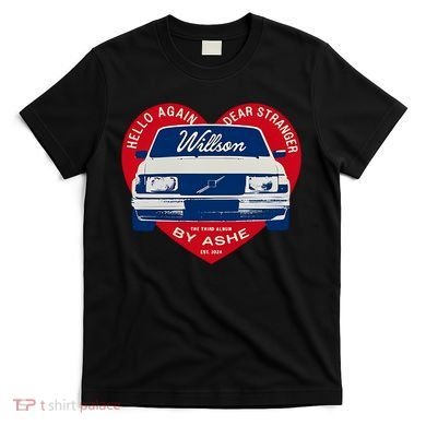 Hello Again Dear Stranger Willson Car By Ashe T-Shirt