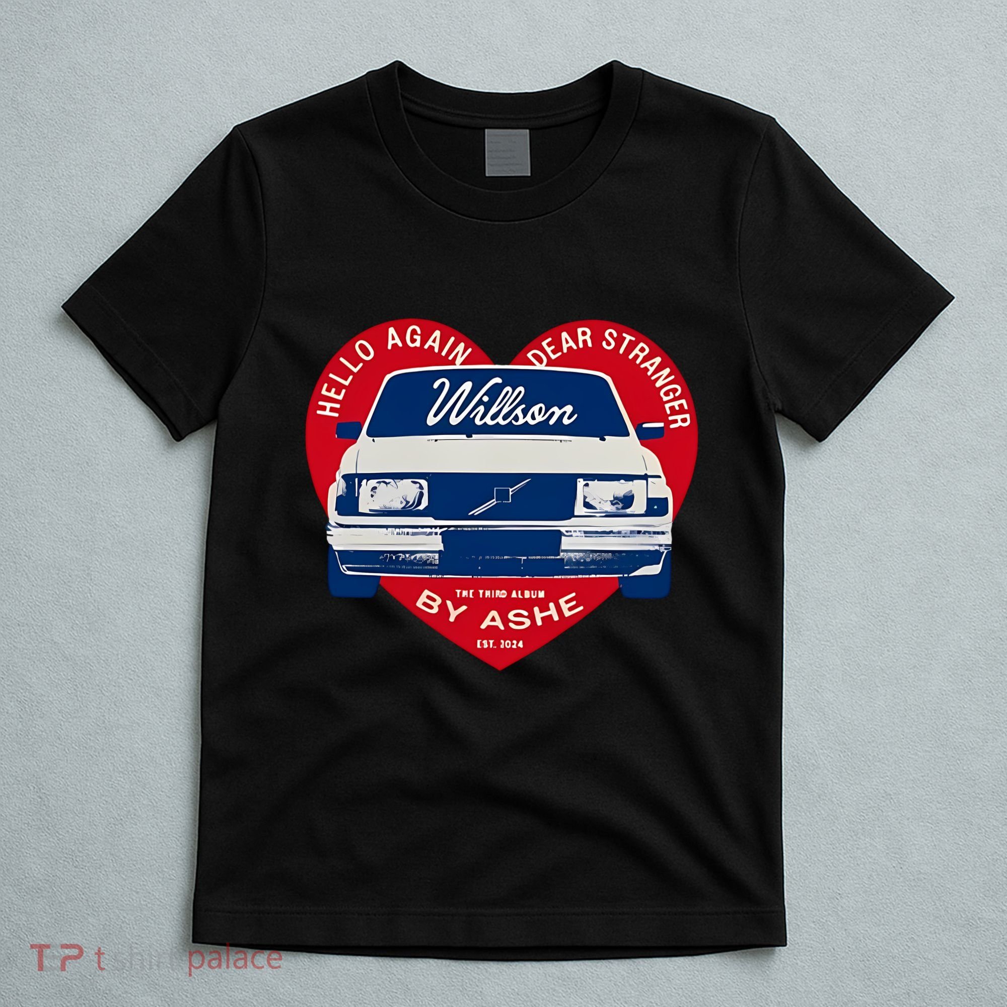 Hello Again Dear Stranger Willson Car By Ashe T-Shirt