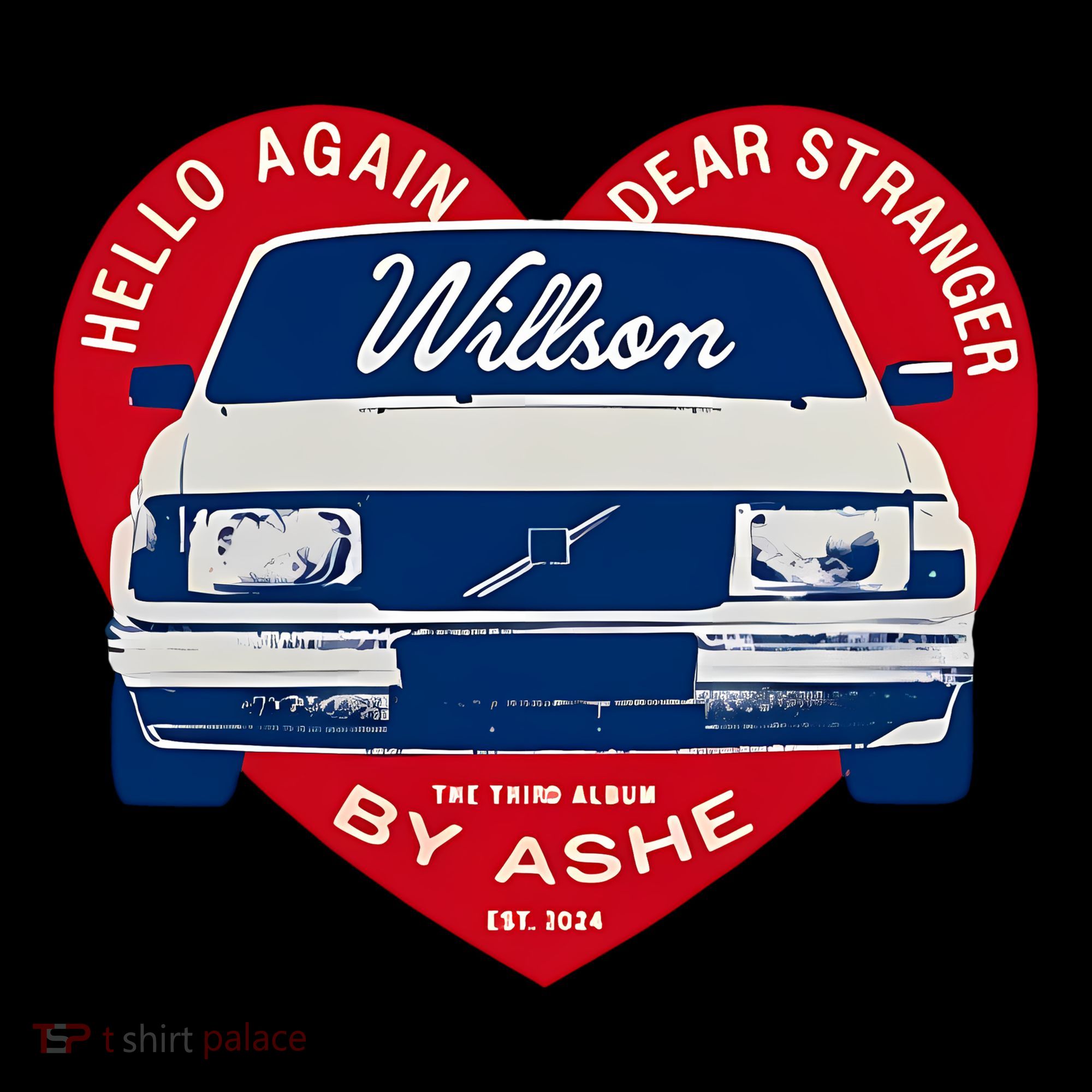 Hello Again Dear Stranger Willson Car By Ashe T-Shirt