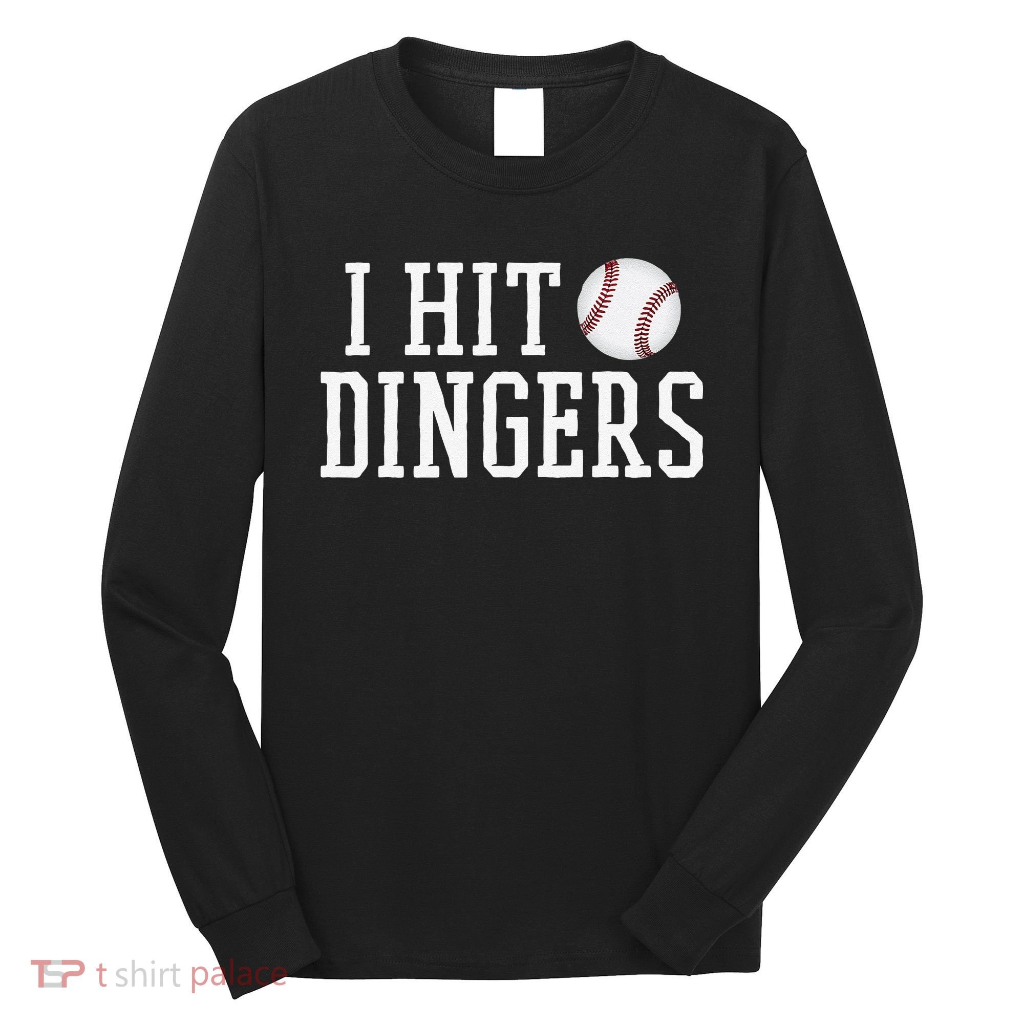 Hit a Dinger Funny Baseball Player Home Run Fun Long Sleeve Shirt
