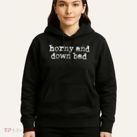 Horny And Down Bad Hoodie thumb 5