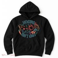 Hoeing AinT Easy Funny Gardening Plant Lover Gardener Hoodie thumb 0