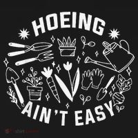Hoeing Ain't Easy Gardening Funny Outfit for Gardeners Mousepad thumb 1