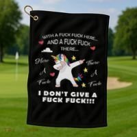 Here A Fuck There A Fuck Funny Dabbing Unicorn Golf Towel thumb 1