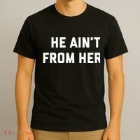 He Aint From Here Proud Represent Kentucky T-Shirt thumb 3