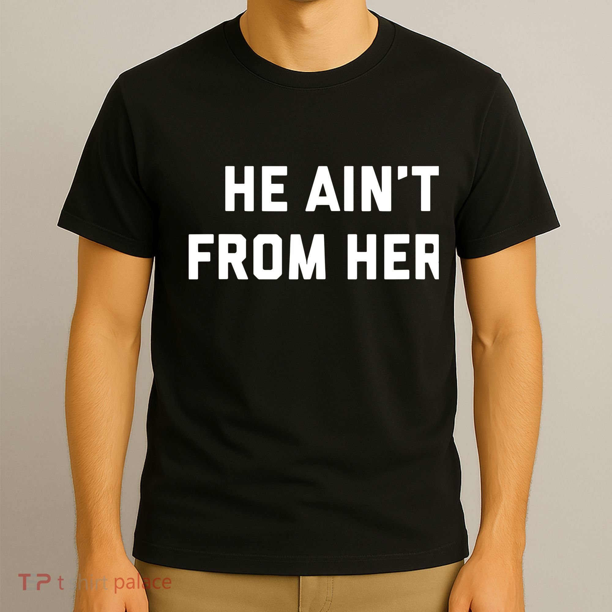 He Aint From Here Proud Represent Kentucky T-Shirt