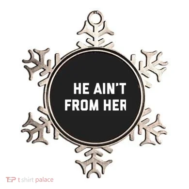 He Aint From Here Proud Represent Kentucky Ornament
