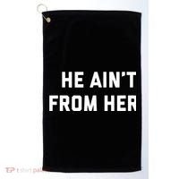 He Aint From Here Proud Represent Kentucky Golf Towel thumb 0