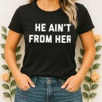 He Aint From Here Proud Represent Kentucky Women's T-Shirt thumb 2