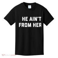 He Aint From Here Proud Represent Kentucky Kids T-Shirt thumb 0