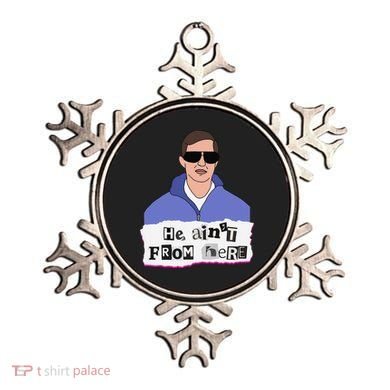 He AinT From Here Ornament