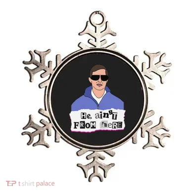 He AinT From Here Ornament