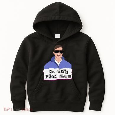 He AinT From Here Kids Hoodie