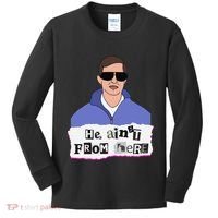He AinT From Here Kids Long Sleeve Shirt thumb 0