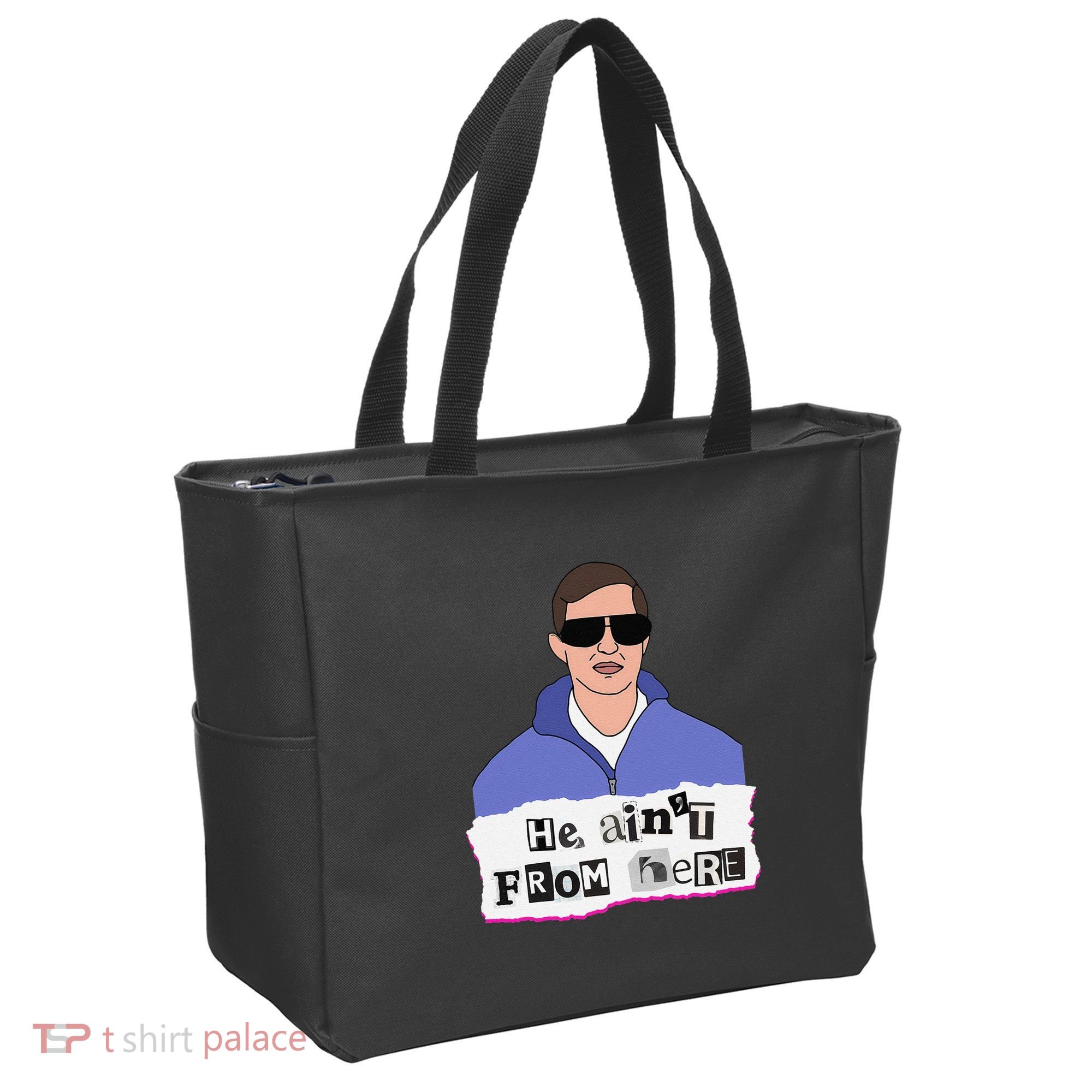 He AinT From Here Tote Bag
