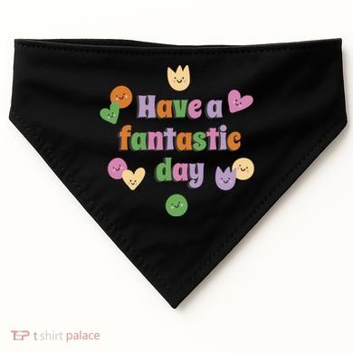Have A Fantastic Day Smiley USA-Made Doggie Bandana