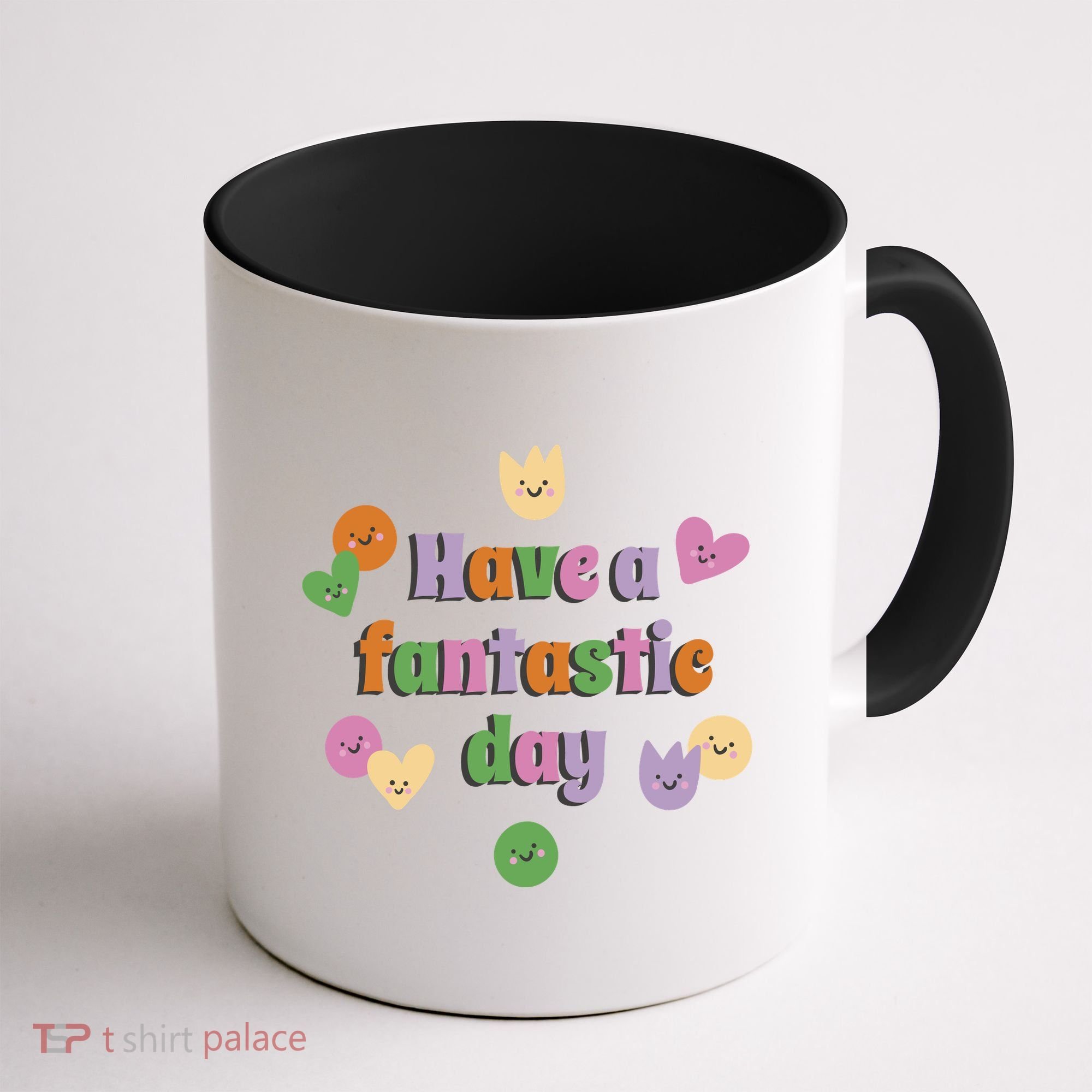 Have A Fantastic Day Smiley Coffee Mug
