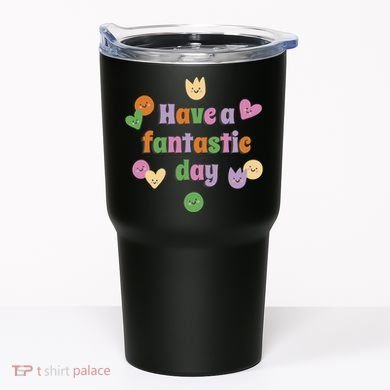 Have A Fantastic Day Smiley Tumbler