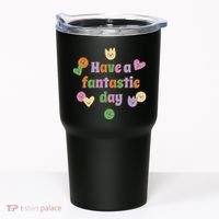 Have A Fantastic Day Smiley Tumbler thumb 0