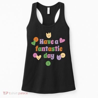 Have A Fantastic Day Smiley Women's Tank Top
