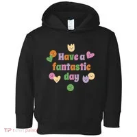 Have A Fantastic Day Smiley Toddler Hoodie thumb 0