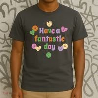 Have A Fantastic Day Smiley T-Shirt thumb 3