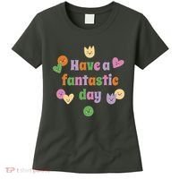 Have A Fantastic Day Smiley Women's T-Shirt thumb 0