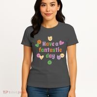 Have A Fantastic Day Smiley Women's T-Shirt thumb 4