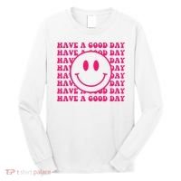 Have A Good Day Pink Smile Face Preppy Aesthetic Trendy Long Sleeve Shirt thumb 0