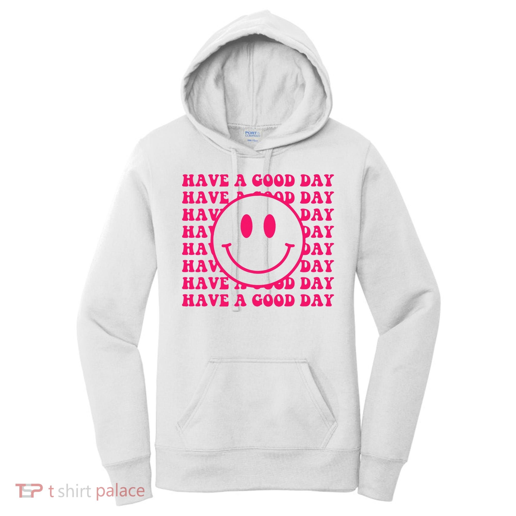 Have A Good Day Pink Smile Face Preppy Aesthetic Trendy Women's Hoodie