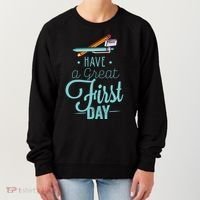 Have A Great First Day Back To School Women's Sweatshirt thumb 0
