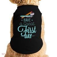 Have A Great First Day Back To School Doggie Tank thumb 0