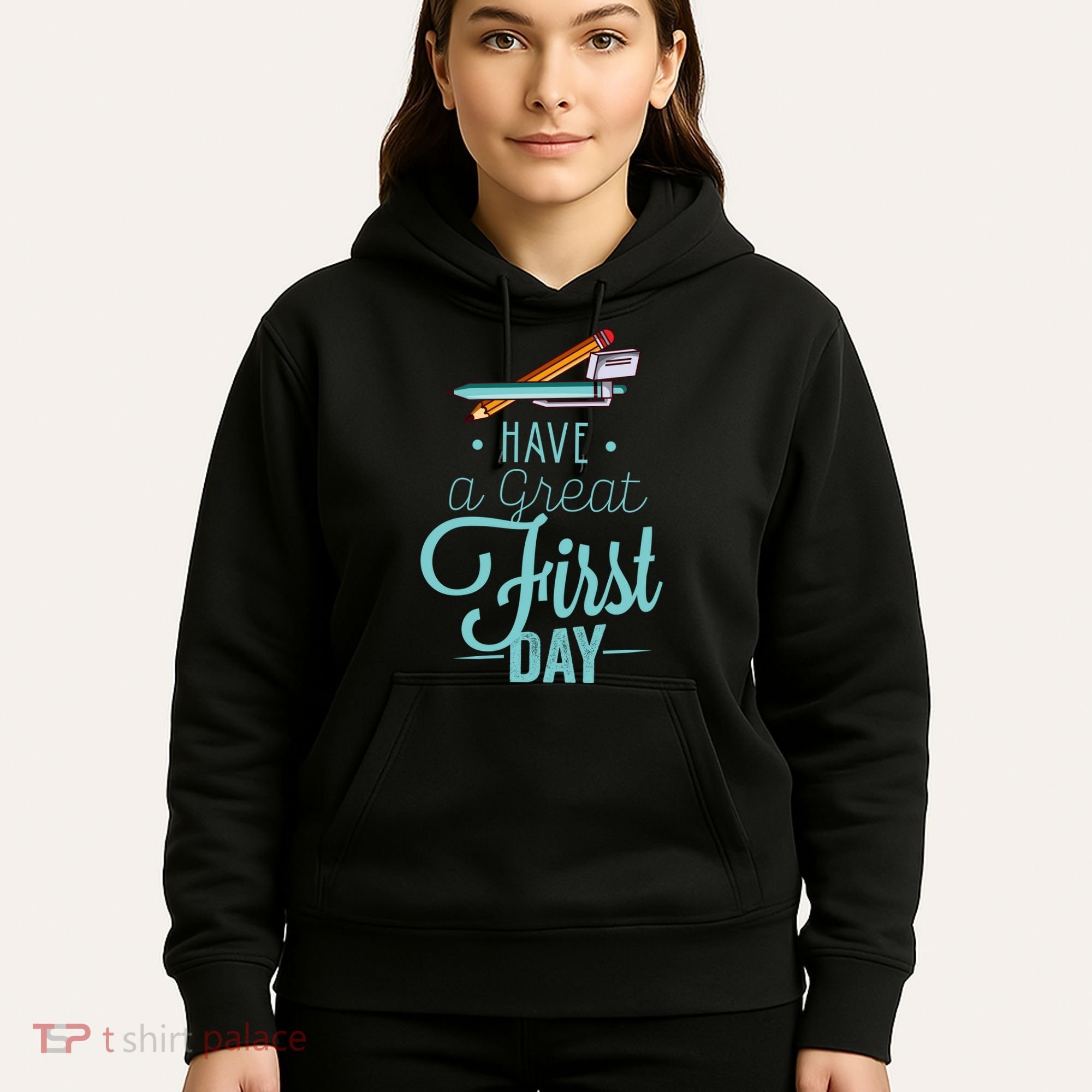 Have A Great First Day Back To School Hoodie