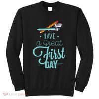 Have A Great First Day Back To School Sweatshirt thumb 0