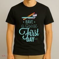 Have A Great First Day Back To School T-Shirt thumb 3