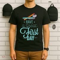 Have A Great First Day Back To School T-Shirt thumb 6