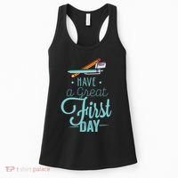 Have A Great First Day Back To School Women's Tank Top thumb 0