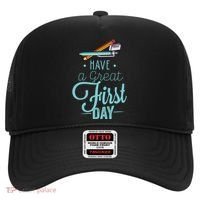 Have A Great First Day Back To School Hat thumb 0