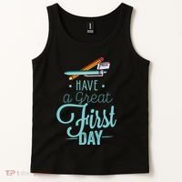 Have A Great First Day Back To School Tank Top thumb 2