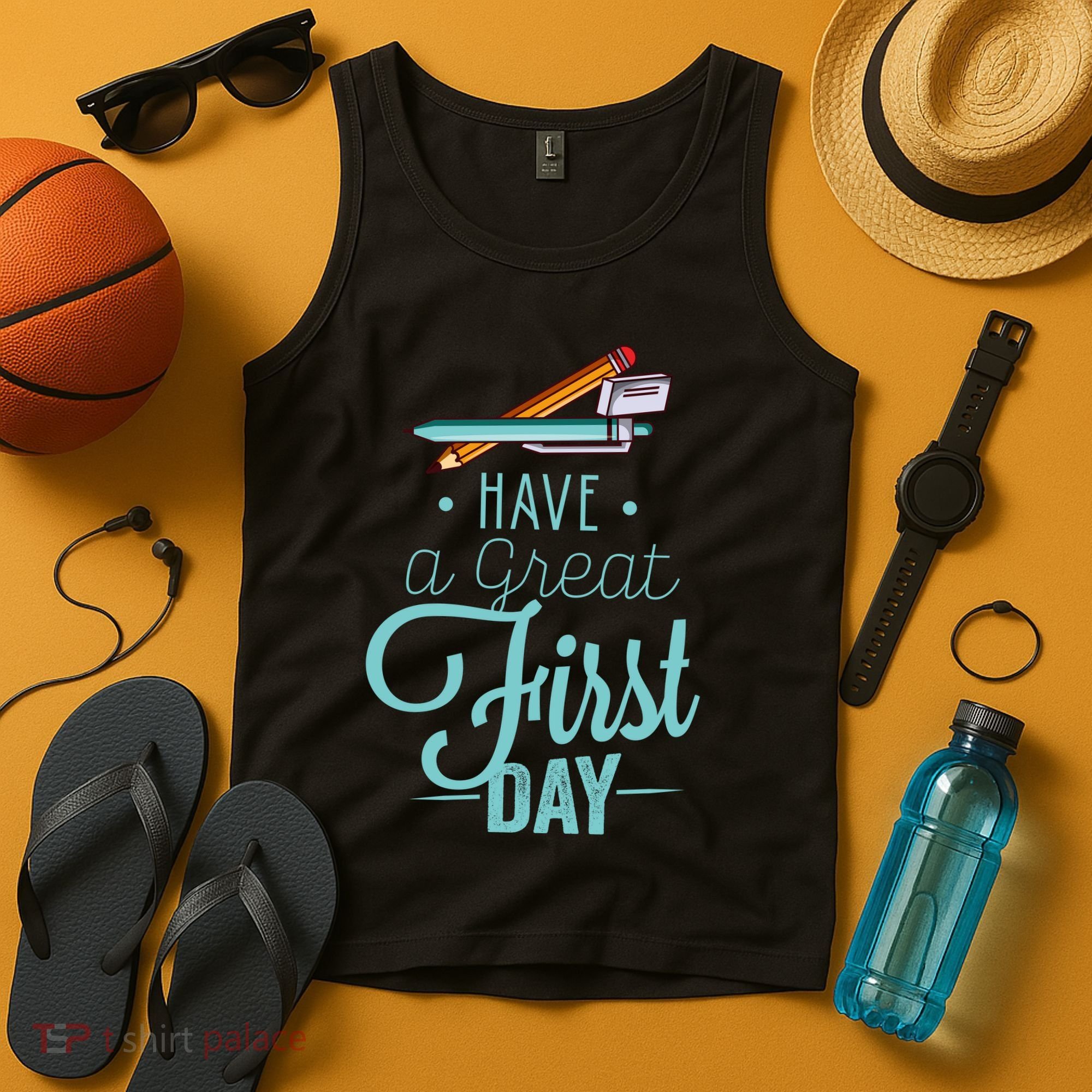 Have A Great First Day Back To School Tank Top