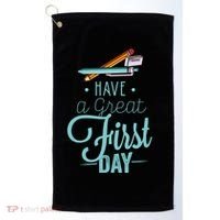 Have A Great First Day Back To School Golf Towel thumb 0