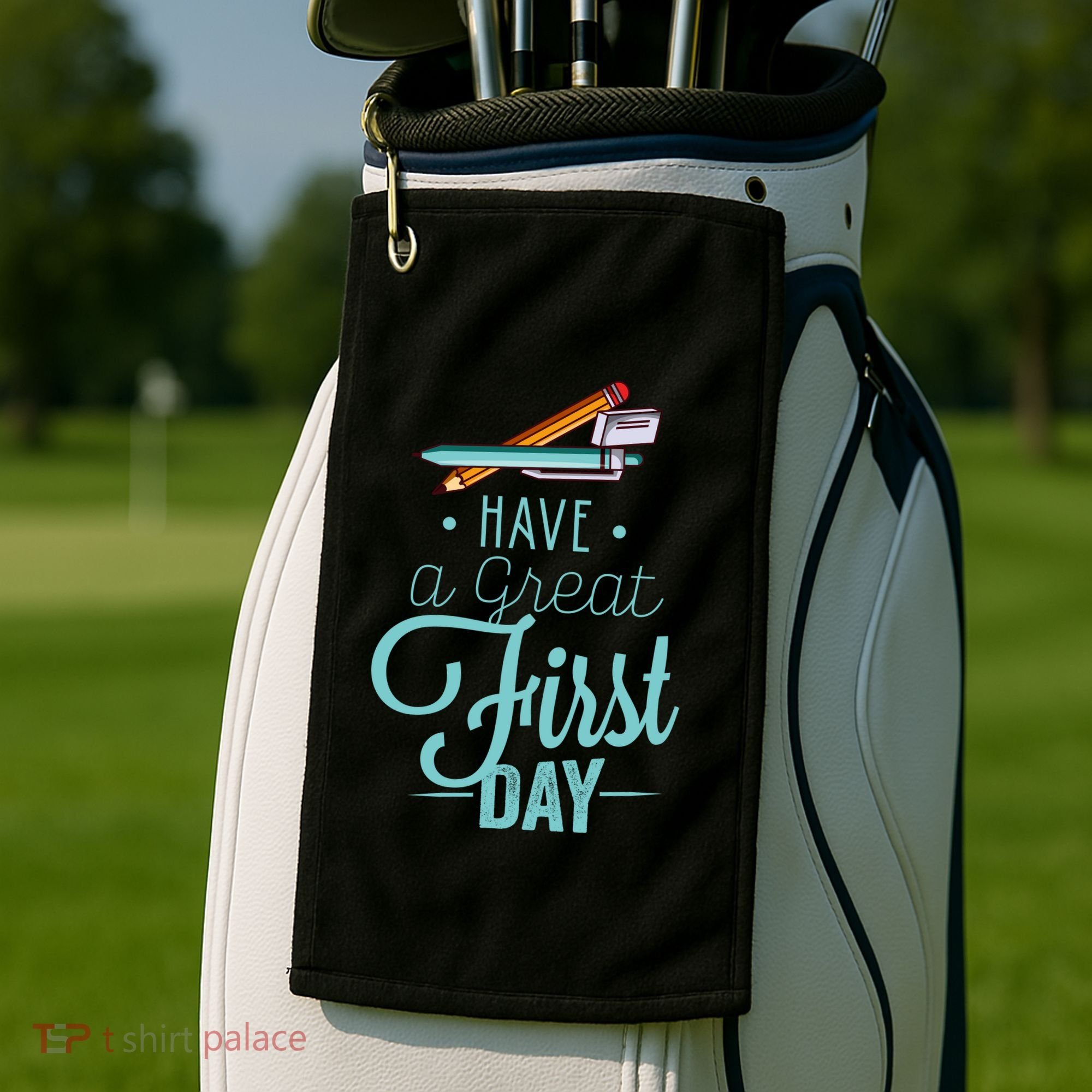 Have A Great First Day Back To School Golf Towel