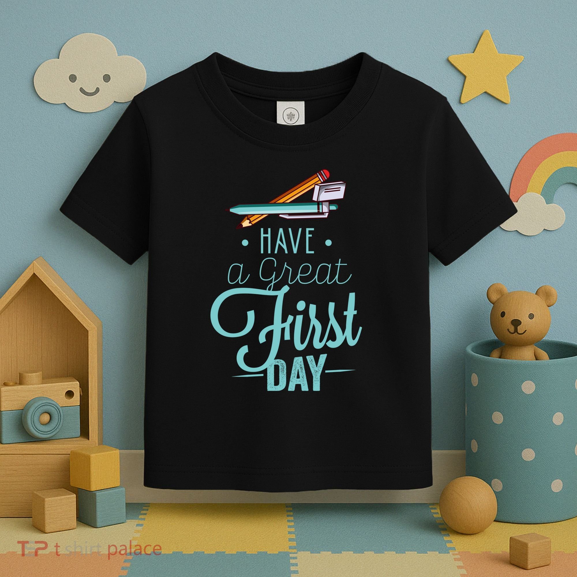 Have A Great First Day Back To School Toddler T-Shirt
