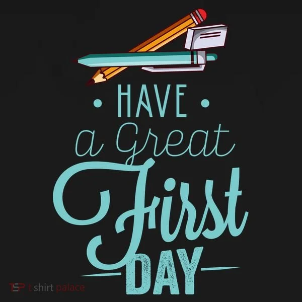 Have A Great First Day Back To School Women's T-Shirt