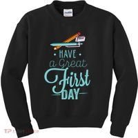 Have A Great First Day Back To School Kids Sweatshirt thumb 0